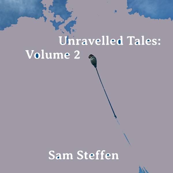 Unravelled Tales Vol. 2 Album Cover
